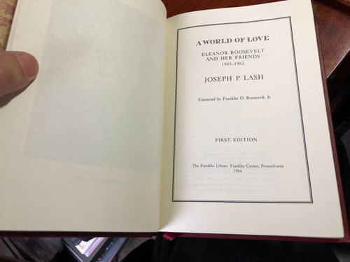 "A World of Love" Joseph P. Lash Signed Franklin Library First Edition 1984 - Picture 3 of 6