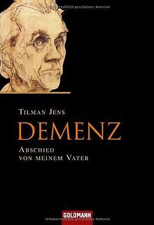 Demenz: Abschied von meinem Vater von Jens, Tilman | Buch | Zustand sehr gut