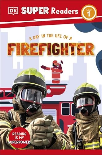 DK Super Readers Level 1 A Day in the Life of a Firefighter by Dk PAPERBACK - Image 2