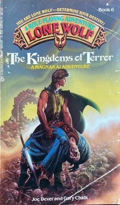 Lone Wolf #6: The Kingdoms of Terror by Joe Dever & Gary Chalk 1986 Paperback