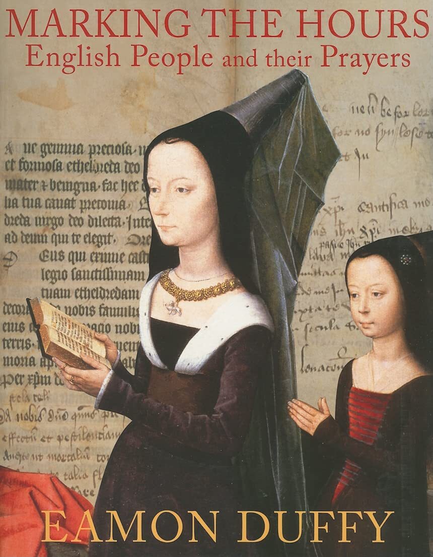 9780300170580 Marking the Hours: English People and Their Prayers, 1240-1570 - E