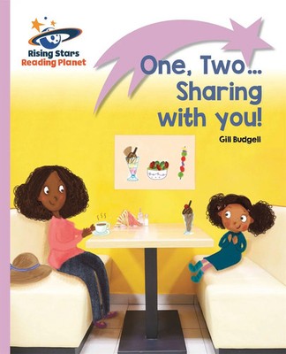 Reading Planet - One, two...Sharing with you! - Lilac: Lift-off | Gill Budgell