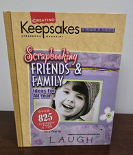 Creating Keepsakes: Scrapbooking Friends  Family : A Treasury of Favorites