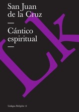 San Juan De La Cruz Cántico espiritual (Paperback) Religión (UK IMPORT)