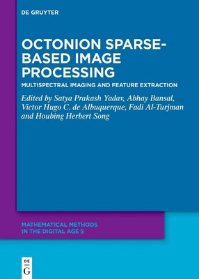 Octonion Sparse-Based Image Processing | Satya Prakash Yadav (u. a.) | Buch
