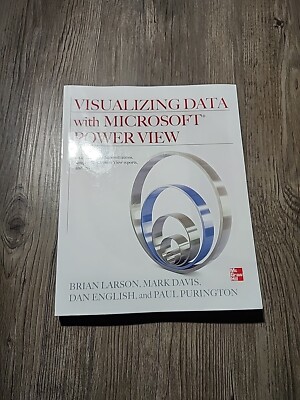 Visualizing Data With Microsoft Power View Larson.... , SOFTCOVER 2012