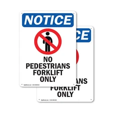 (2 Pack) No Pedestrians Forklift OSHA Notice Sign Decal Metal Plastic