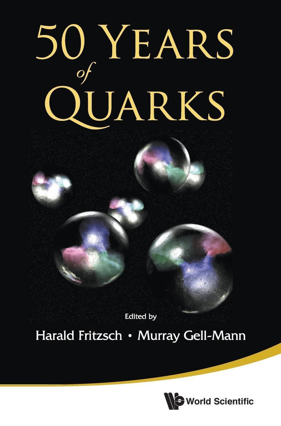 Thumbnail - Harald Fritzsch & Murray Gell-mann | 50 Years Of Quarks | Buch |