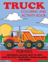Blue Wave Press | Truck Coloring And Activity Book For Kids | Taschenbuch (2018)