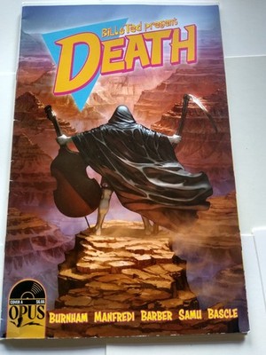 Opus Comics Bill & Ted Present Death Cover A  2022