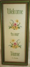 Finished Cross Stitch Framed Welcome To Our Home Floral Accents 7 x16 E.AMONNS
