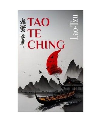 TAO TE CHING, Lao Tzu