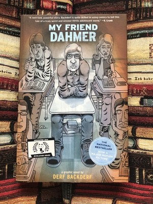 My Friend Dahmer A Graphic Novel By Derf Backderf Softcover SIGNED
