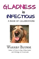 Warren Bluhm | Gladness Is Infectious | Taschenbuch | Englisch (2020)