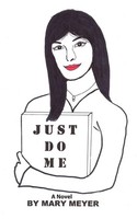 Mary Meyer | Just Do Me | Taschenbuch | Englisch (2008) | AuthorHouse