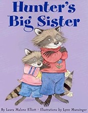 Hunter's Big Sister Hardcover Laura Malone Elliott