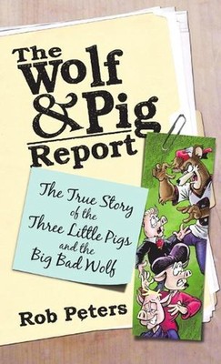 The Wolf and Pig Report by Rob Peters (English) Paperback Book