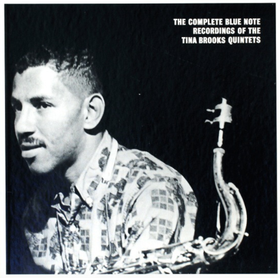洋楽 Blue Note Recordings Of Tina Brooks The Complete Blue Note Recordings Of The Tina Brooks Quintets