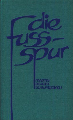 Buch: Die Fußspur, Beheim-Schwarzbach, Martin, 1971, Verlag Urachhaus - Bild 1 von 1