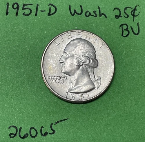 1951 D Washington Quarter 25c BU Uncirculated Mint State Coin 90% Silver