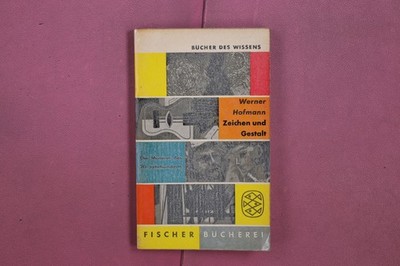 350124 Werner Hofmann ZEICHEN UND GESTALT Fischer Bücherei Die Malerei des 20.