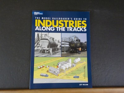 Modelleisenbahnführer für Industrien entlang der Gleise von Jeff Wilson Soft Cove