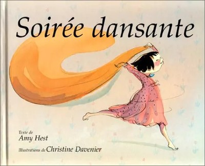 Tanzabend, Amy Hest und Christine Davenier