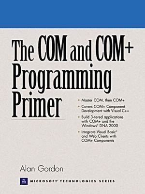 COM and COM+ Programming Primer, The by 