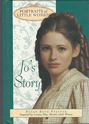 Jo's Story (Portraits of Little Wom..., Alcott, Louisa 
