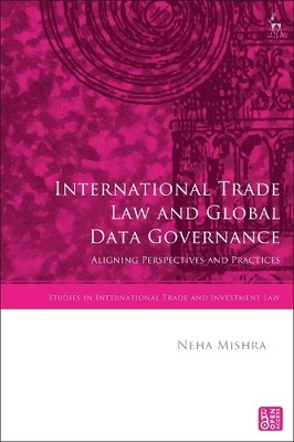 International Trade Law and Global Data Governance - 9781509961696