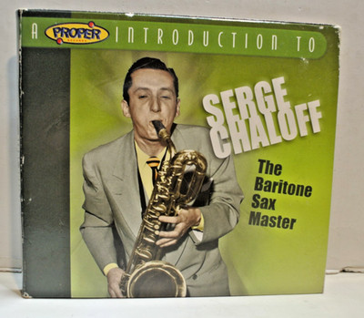 JAZZ CD - SERGE CHALOFF - THE BARITONE SAX MASTER - PROPER RECORDS UK IMPORT