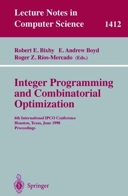 Integer Programming and Combinatorial Optimization Robert E. Bixby (u. a.) Buch