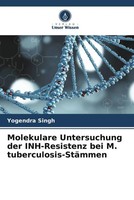 Yogendra Singh | Molekulare Untersuchung Der Inh-Resistenz Bei M....