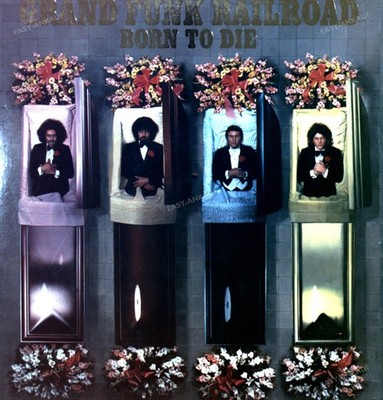 Grand Funk Railroad - Born To Die Germany LP 1975 (VG/VG-) .´*
