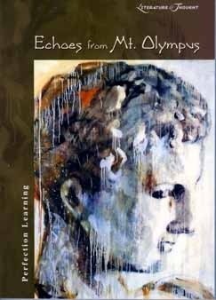ECHOES FROM MT. OLYMPUS (LITERATURE & THOUGHT) By Rebecca Christian - Hardcover
