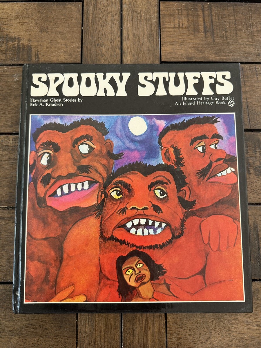 不気味なもの ハワイの幽霊話 SPOOKY STUFFS エリックアクヌーセ洋書 SPOOKY STUFFS: HAWAIIAN GHOST STORIES By Eric A. Knudsen - 2nd