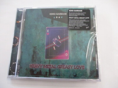 KING GARBAGE - HEAVY METAL GREASY LOVE - SEALED CD 2022