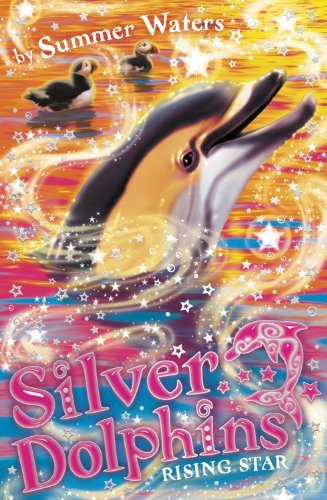 Silver Dolphins (7) - Rising Star By Summer Waters