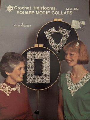 Crochet Heirlooms Square Motif Collars by Helen Haywood