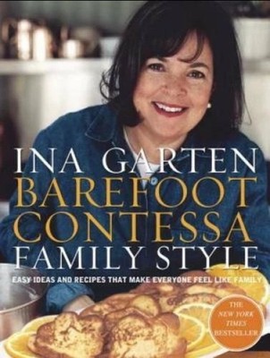 NEW Barefoot Contessa Family Style: Easy Ideas and Recipes That Make Everyone