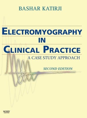 Electromyography in Clinical Practice: A Case Study Approach