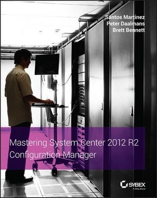 Mastering System Center 2012 R2 Conf..., Bennett, Brett