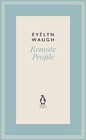 Remote People: No. 5 by Evelyn Waugh (Hardback, 2011)