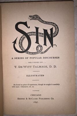 1897, 1st, SIN, A SERIES OF POPULAR DISCOURSES, T. DE WITT TALMAGE