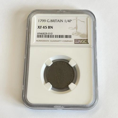NGC Graded 1799 Great Britain Farthing 1/4p XF 45 BN Extremely Fine