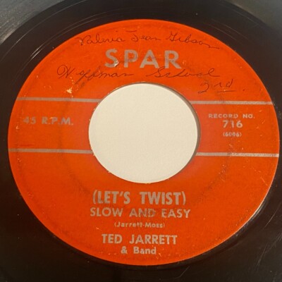 Ted Jarrett: (Let's Twist) Slow And Easy / My Happiness Twist 45 - SPAR - Shaker