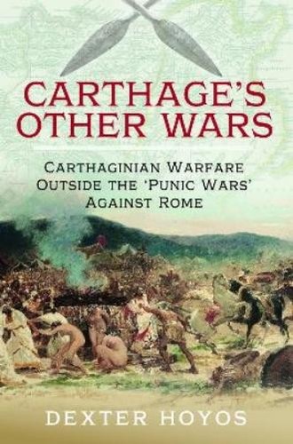 Dexter Hoyos Carthage's Other Wars (Taschenbuch) (US IMPORT) - 第 1/1 張圖片