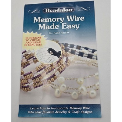 Beadalon Memory Wire Made Easy Katie Hacker Jewelry Making Guide 10 Designs Book