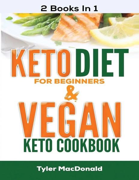 Tyler MacDonald | Keto Diet For Beginners AND Vegan Keto Cookbook | Taschenbuch-image