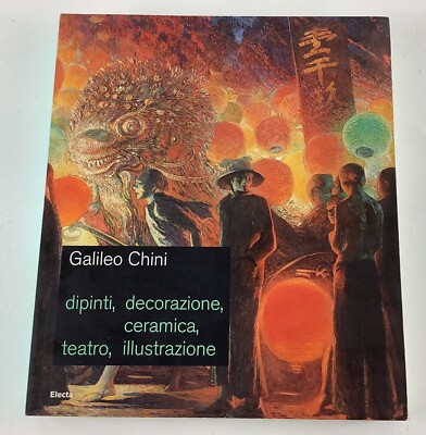 Galileo Chini Dipinti Decorazione Ceramica Teatro Illustrazione (Paperback, It)